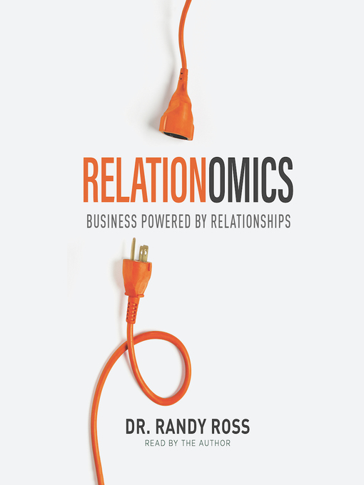 Title details for Relationomics by Dr. Randy Ross - Wait list